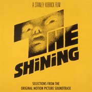 The shining (selections from the original motion picture soundtrack) cover image
