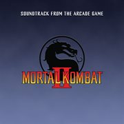 Mortal kombat ii (soundtrack from the arcade game) [2021 remaster] cover image