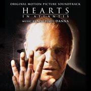 Hearts in atlantis (original motion picture soundtrack) cover image