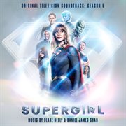 Supergirl: season 5 (original television soundtrack) cover image