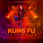 Kung fu: season 1 (original television soundtrack) cover image