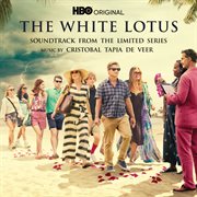 The White Lotus (soundtrack From the Hbo® Original Limited Series)