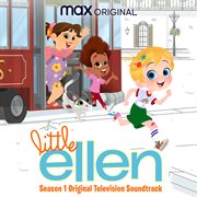 Little ellen: season 1 (original television soundtrack) cover image