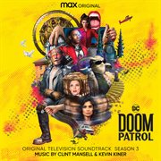 Doom patrol: season 3 (original television soundtrack) cover image