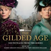 The gilded age (soundtrack from the hbo® original series) cover image