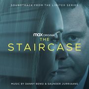 The staircase (soundtrack from the hbo® max limited original series) cover image