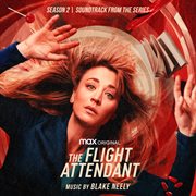 The flight attendant: season 2 (original television soundtrack) cover image