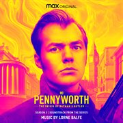 Pennyworth: the origin of batman's butler - season 3 (soundtrack from the hbo® max original series) cover image