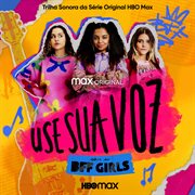 Use Sua Voz (Trilha Sonora da Série Original HBO Max) cover image