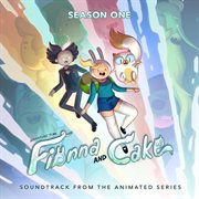 Adventure time. Fionna and Cake. Season one : soundtrack from the animated series cover image