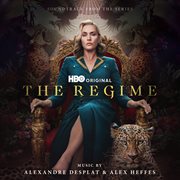 The Regime (Soundtrack from the HBO® Original Series) cover image