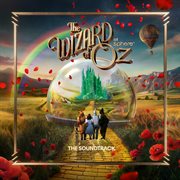 The Wizard Of Oz At Sphere : The Soundtrack
