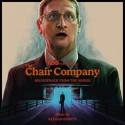 The Chair Company (Soundtrack From The Hbo® Original Series) cover image