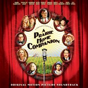 A prairie home companion (original motion picture soundtrack) cover image