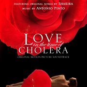 Love in the time of cholera (original motion picture soundtrack) cover image