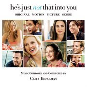 He's just not that into you (original motion picture score) cover image