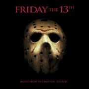 Friday the 13th (music from the motion picture) cover image