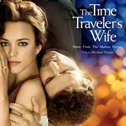 The time traveler's wife (music from the motion picture) cover image
