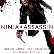 Ninja assassin (original motion picture soundtrack) cover image