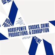 Crooks, crime & corruption cover image