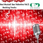 Basi musicali san valentino, vol. 2 (backing tracks) cover image