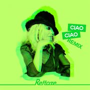 Ciao ciao (remix) cover image