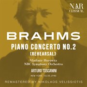 BRAHMS : PIANO CONCERTO No. 2 (REHEARSAL) cover image