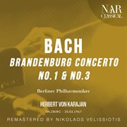 Bach : Brandenburg Concerto No. 1 & No. 3 cover image