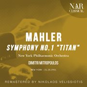 Mahler : Symphony No. 1 "Titan" cover image