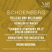 SCHOENBERG : PELLEAS UND MELISANDE " Symphonische Dichtung für Orchester"; VERKLÄRTE NACHT; "Ch cover image