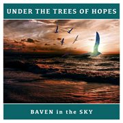 Under the trees of hope cover image