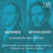 Krommer, mendelssohn: concertos for two clarinets cover image
