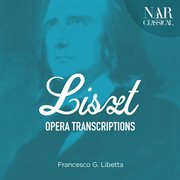 Franz liszt: opera transcriptions cover image