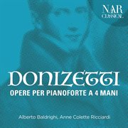 Gaetano donizetti: opere per pianoforte a 4 mani cover image