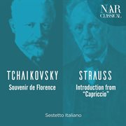 Tchaikovsky: souvenir de florence - strauss: introduction from "capriccio" cover image