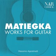 Wenzeslaus thomas matiegka: works for guitar cover image