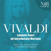 Vivaldi: laudate pueri ed introduzioni mariane cover image