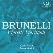 Antonio brunelli: fioretti spirituali cover image