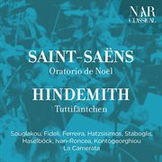 Camille saint-saëns: oratorio de noël - paul hindemith: tuttifäntchen cover image