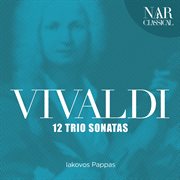 Vivaldi: 12 trio sonatas (arr. for harpsichord) cover image