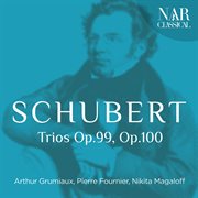 Franz schubert: trios op.99, op.100 cover image