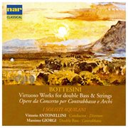Bottesini: virtuoso works for double bass & strings cover image