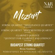 Mozart: string quartet "dissonance & hoffmeister" - "quintet for clarinet and strings" cover image