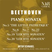 Beethoven: piano sonata no.5  "the little pathetique", no.6, no.7, no.19 "leichte sonaten", n... : No. 6 ; No. 7 ; No. 22 ; No. 19 Leichte sonaten ; No. 20 Leichte sonaten cover image