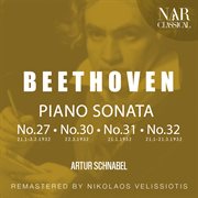 Beethoven: piano sonata no.27, no.30, no.31, no.32 cover image