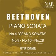 Beethoven: piano sonata no.4 "grand sonata", no.9, no.10, no.28 : No. 9 ; No. 10 ; No. 28 cover image