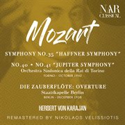 Mozart: symphony no.35 "haffner symphony", no.40, no.41 "jupiter symphony", die zauberflöte: cover image