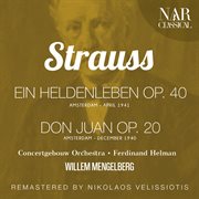 Strauss: ein heldenleben op. 40 - don juan op. 20 cover image