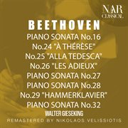 Beethoven: piano sonata no.16, no.24 "à thérèse", no.25 "alla tedesca", no.26 "les adieux", cover image