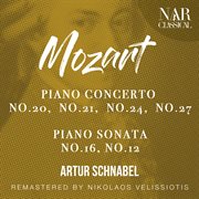 Mozart: piano concerto no.20, no.21, no.24, no.27 -  piano sonata no.17, no.12 cover image